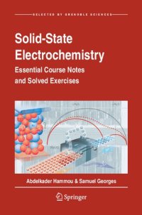 cover of the book Solid-State Electrochemistry: Essential Course Notes and Solved Exercises