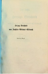 cover of the book Das Leben des Herzogs Bernhard von Sachsen-Weimar-Eisenach, Königlich Niederländischer General der Infanterie