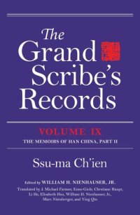 cover of the book The Grand Scribe's Records, Volume IX: The Memoirs of Han China, Part II