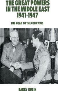 cover of the book The Great Powers in the Middle East 1941-1947: The Road to the Cold War