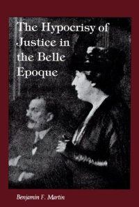 cover of the book The Hypocrisy of Justice in the Belle Epoque