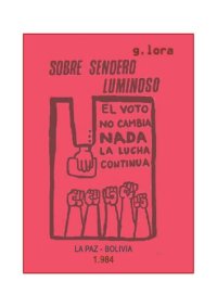 cover of the book Sobre Sendero Luminoso. El voto no cambia nada, la lucha continúa