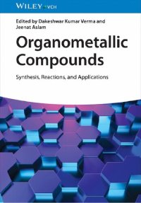 cover of the book Organometallic Compounds: Synthesis, Reactions, and Applications