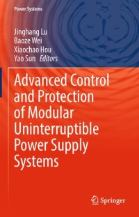 cover of the book Advanced Control and Protection of Modular Uninterruptible Power Supply Systems