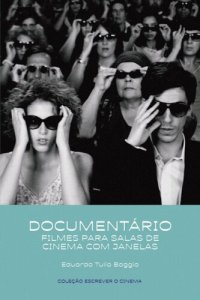 cover of the book Documentário - Filmes para salas de cinema com janelas