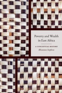 cover of the book Poverty and Wealth in East Africa: A Conceptual History