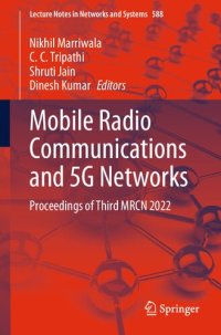 cover of the book Mobile Radio Communications and 5G Networks: Proceedings of Third MRCN 2022