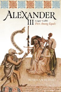 cover of the book Alexander III, 1249-1286: First Among Equals