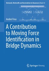 cover of the book A Contribution to Moving Force Identification in Bridge Dynamics