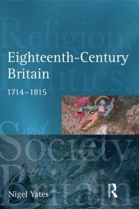 cover of the book Eighteenth Century Britain: Religion and Politics 1714-1815