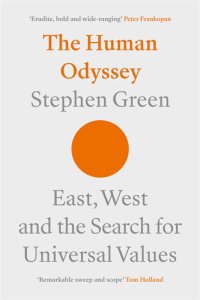 cover of the book The Human Odyssey: East, West and the Search for Universal Values