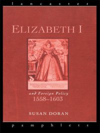 cover of the book Elizabeth I and Foreign Policy, 1558-1603