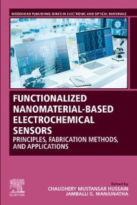 cover of the book Functionalized Nanomaterial-Based Electrochemical Sensors: Principles, Fabrication Methods, and Applications