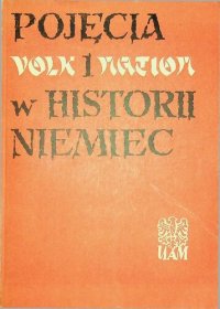 cover of the book Pojęcia volk i nation w historii Niemiec