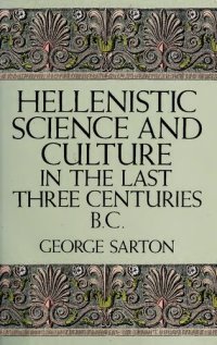 cover of the book Hellenistic Science and Culture in Last 3 Centuries B.C