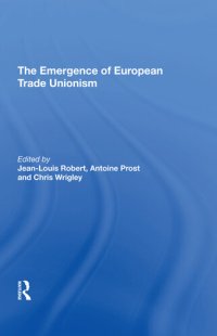 cover of the book The Emergence of European Trade Unionism