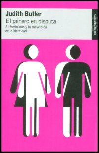 cover of the book El género en disputa: El feminismo y la subversión de la identidad