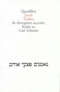 cover of the book In divergente accordo. Scritti su Carl Schmitt