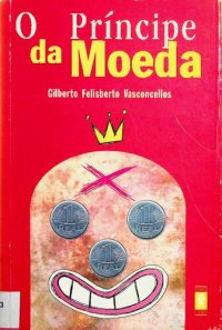 cover of the book O Príncipe da Moeda