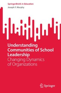 cover of the book Understanding Communities of School Leadership: Changing Dynamics of Organizations