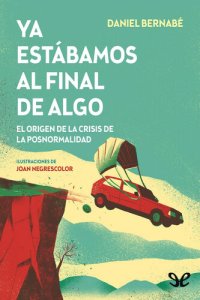 cover of the book Ya estábamos al final de algo