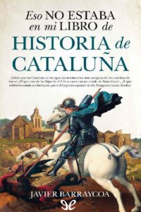 cover of the book Eso no estaba en mi libro de Historia de Cataluña