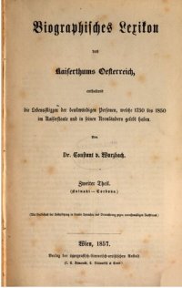 cover of the book Biographisches Lexikon des Kaiserthums Oesterreich : enthaltend die Lebensskizzen der denkwürdigen Personen, welche 1750 bis 1850 im Kaiserstaate und in seinen Kronländern gelebt haben / Bninski - Cordova