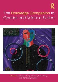 cover of the book The Routledge Companion to Gender and Science Fiction