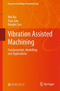 cover of the book Vibration Assisted Machining: Fundamentals, Modelling and Applications