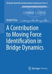 cover of the book A Contribution to Moving Force Identification in Bridge Dynamics