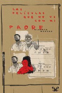 cover of the book Las películas que no vi con mi padre