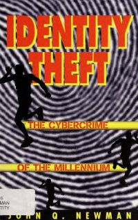 cover of the book Identity Theft: The Cybercrime of the Millennium