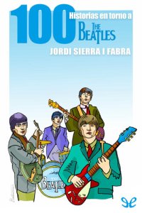 cover of the book Cien historias en torno a The Beatles