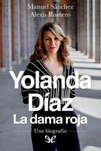 cover of the book Yolanda Díaz, la dama roja