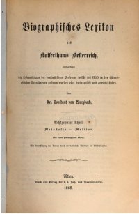 cover of the book Biographisches Lexikon des Kaiserthums Oesterreich : enthaltend die Lebensskizzen der denkwürdigen Personen, welche 1750 bis 1850 im Kaiserstaate und in seinen Kronländern gelebt haben / Metastasia - Molitor