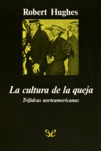 cover of the book La cultura de la queja