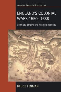 cover of the book England's Colonial Wars, 1550 - 1688: Conflicts, Empire and National Identity