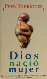 cover of the book Dios nació mujer