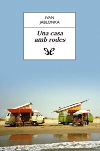 cover of the book Una casa amb rodes