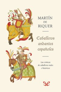 cover of the book Caballeros andantes españoles