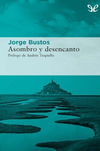 cover of the book Asombro y desencanto