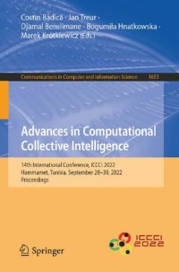 cover of the book Advances in Computational Collective Intelligence. 14th International Conference, ICCCI 2022 Hammamet, Tunisia, September 28–30, 2022 Proceedings