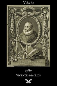 cover of the book Vida de Miguel de Cervantes Saavedra 1780