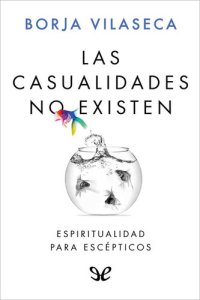 cover of the book Las casualidades no existen