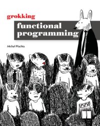 cover of the book Grokking Functional Programming