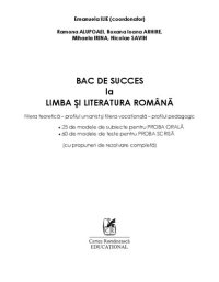 cover of the book BAC DE SUCCES la LIMBA SI LITERATURA ROMANA