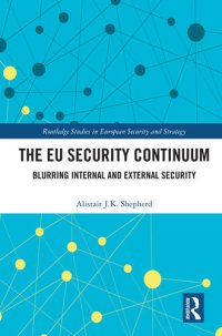 cover of the book The EU Security Continuum: Blurring Internal and External Security