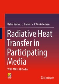 cover of the book Radiative Heat Transfer in Participating Media. With MATLAB Codes