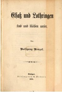 cover of the book Elsaß und Lothringen sind und bleiben unser