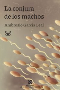 cover of the book La conjura de los machos